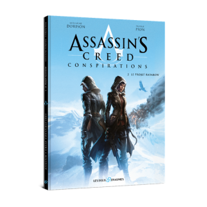 Assassin's Creed Conspirations Le tome 2 projet Rainbow disponible !