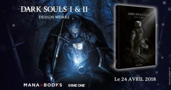 Replongez dans les abîmes avec l'artbook Dark Souls I & II !