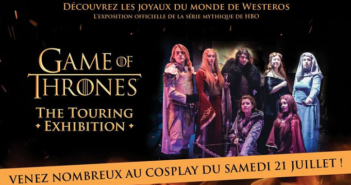 Game of Thrones : The Touring exhibition lance un appel aux cosplayers !