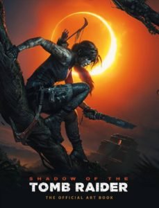 Shadow of the Tomb Raider - L'artbook officiel