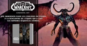 L'artbook World of Warcraft Cinematic Art pour le 15 octobre !