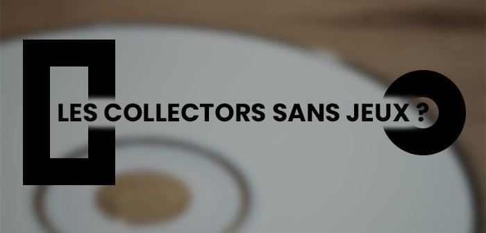 Collector sans le jeu ? Tant mieux.